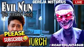Gereja Misterius - Evil Nun Broken Mask #horrorgaming #windahbasudara #miawaug #evilnun
