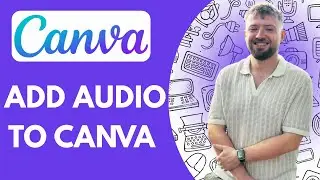 How to Add Audio to Canva Website (Full 2025 Guide)