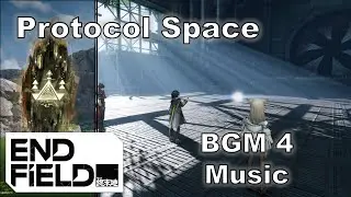 Arknights: Endfield OST - Protocol Space BGM 4