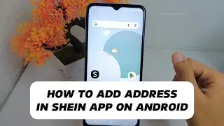 How To Add Address In Shein App