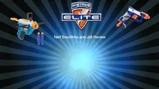 Nerf Bowstrike & Jolt Review, Unboxing, and Firing test