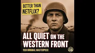 All Quiet on the Western Front (1930) | FULL MOVIE | Oscar Winner (FULL  HD Remastered)