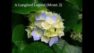 A Longford Legend -Robert Sheldon (Movement 2)