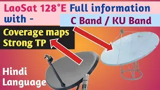 LaoSat 128E satellite full information with coverage map and strong TP#laosat1