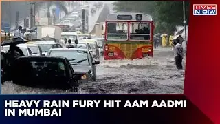 Monsoon Mayhem In Mumbai | Heavy Rain Fury Hit Aam Aadmi | Latest News