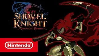 Shovel Knight: Specter of Torment - трейлер (Nintendo Switch)