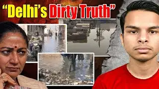 Delhi in the Gutter? Shocking Reality of India&rsquo;s Capital | Topper Journalist
