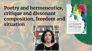 10. Poetry and hermeneutics, critique and dissonant composition, freedom and situation