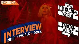 Interview: Carlson Young -The Blazing World