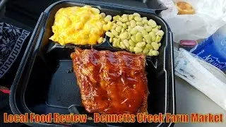 Local Food Review -  Bennetts Creek Farm Market $8.99 Rib Dinner