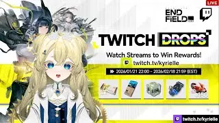 🎁Tamamo Cross Yearner Tries Arknight Endfield! 🔴Watch & claim Twitch Drop:  