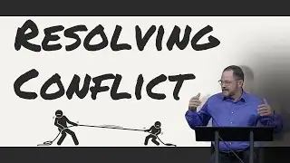 Resolving Conflict | Faith Church