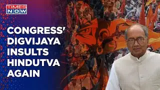 Congress' Digvijaya Singh Stirs Controversy Again With Attack On Hindutva, Bajrang Dal, BJP Reacts