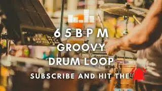 Groovy Drum Loop 65 BPM [Practice Tool + Free Download]