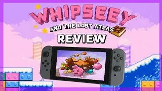 Whipseey and the Lost Atlas (Switch) Review