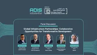 Global Infrastructure Partnerships: Collaborative Opportunities for Transformative Development