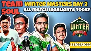 Team Soul Winter Masters all match highlights today | Soul today highlights | Soul highlights today