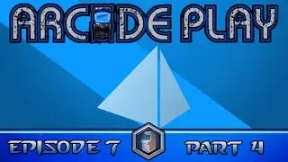 Arcade Play #7 - 