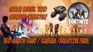 Solo ⚡100 Storm Chests! Best Shadowshard Sunbeam Farm!