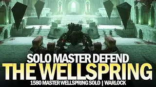 Solo Master The Wellspring: Defend [Destiny 2]