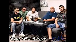 Gipsy Peťo Maľčice - STUDIO JD 6 - Com si mi toto