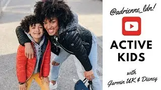 ACTIVE KIDS CHALLENGE | WITH GARMIN UK & DISNEY