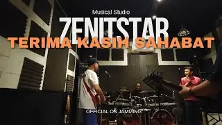 ZenitStar - Terima Kasih Sahabat # Official On Jamming