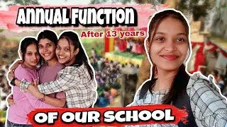 Attending Our school's Annual function after 13 years with school friends ✨😍
