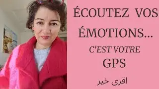 Écoutez vos émotions... c'est votre GPS ! pdf en description