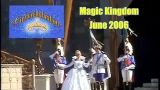Cinderellabration - June 2006 - Magic Kingdom