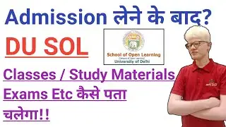 DU SOL Admission 2022 के बाद किया करना है? : Clssses, Study Materials & Exams