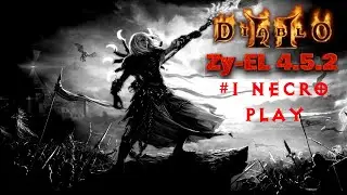 Diablo Zy-EL 4.5.2 HD прохождение за НЕКРА #1 Act 1 начало
