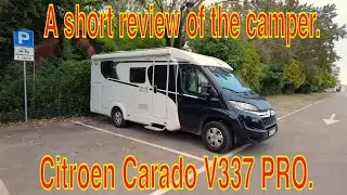 Небольшой обзор кемпера - Citroen Carado V337 PRO.