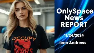 Only Space News Report EP1
