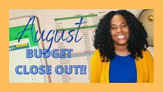 August 2021 Budget Closeout | Zero Based Budget| SavvySalena