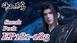 【BTTH】EP181-183 Sneak Peek：Xiao Yan intercepts and kills the Sky Demon Phoenix Clan