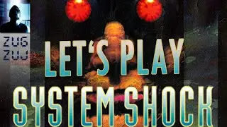 Lets Play System Shock Vol.1 (German) [HD/Blind]