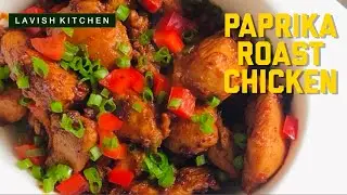Paprika Roast Chicken | Roast Chicken | Paprika Chicken