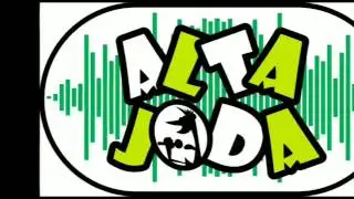 Alta Joda Mi Ultima Carta [Tema Nuevo Junio 2014]