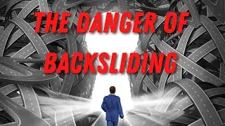 The danger of backsliding