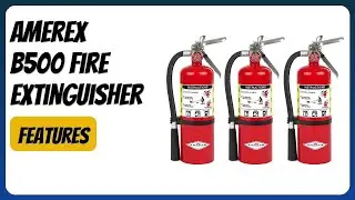 REVIEW (2025): Amerex B500 Fire Extinguisher. Features.