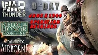 D-Day Timeline | Medal of Honor Airborne, War Thunder, and MOH Frontline | June 6th, 1944