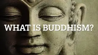 10. What is Buddhism?