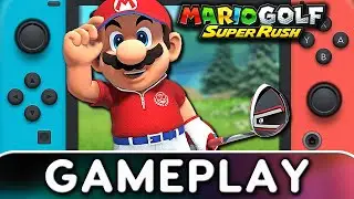 Mario Golf: Super Rush | First 30 Minutes of Story Mode