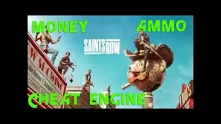 Saints Row 5 2022 How to get MONEY and AMMO with Cheat Engine