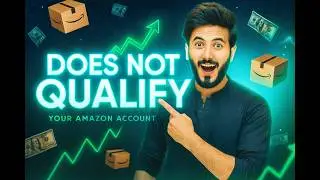 Amazon &ldquo;Does Not Qualify&rdquo; Issue FIXED! | 100% Working Solution
