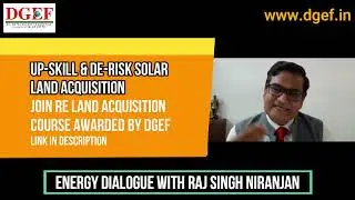 Why Land Laws are important for Power Professionals | Energy Dialogue with Raj Singh Niranjan