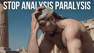 Stop Overthinking with Stoicism