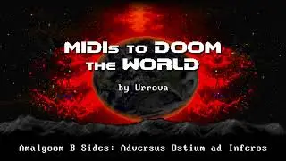 Amalgoom OST (B-Sides) - Adversus Ostium ad Inferos