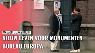 Nieuw Leven voor monumenten in Maastricht - Bureau Europa